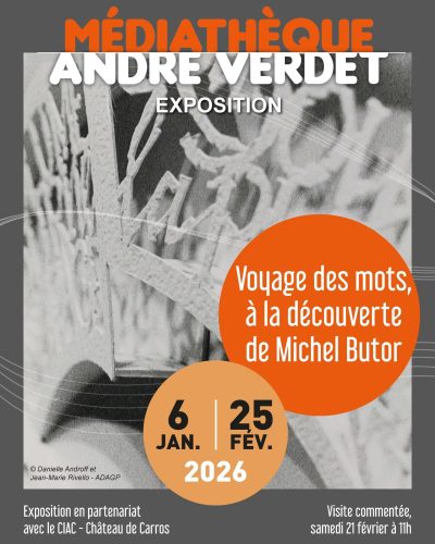 Exposition "Voyage des mots, à la découverte de Michel Butor", à la médiathèque André Verdet de Carroz (06)